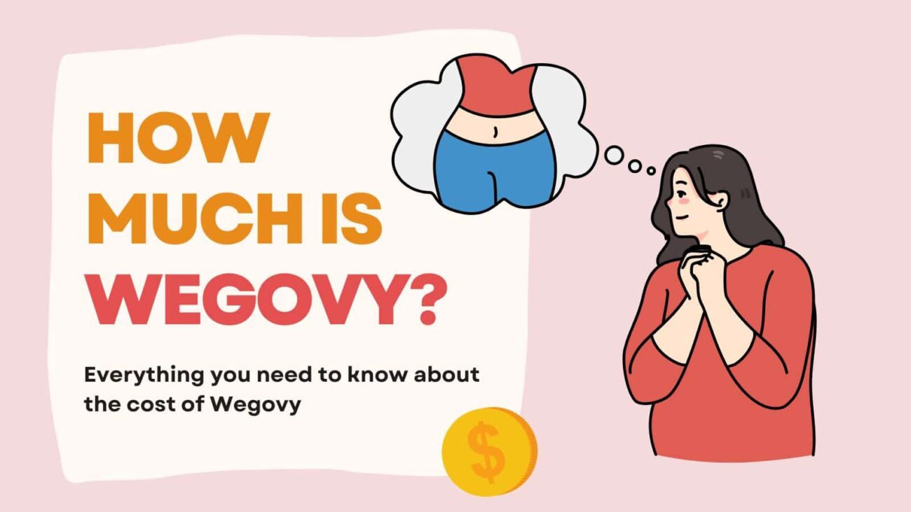 Wegovy Cost – Everything You Need to Know About Wegovy Pricing